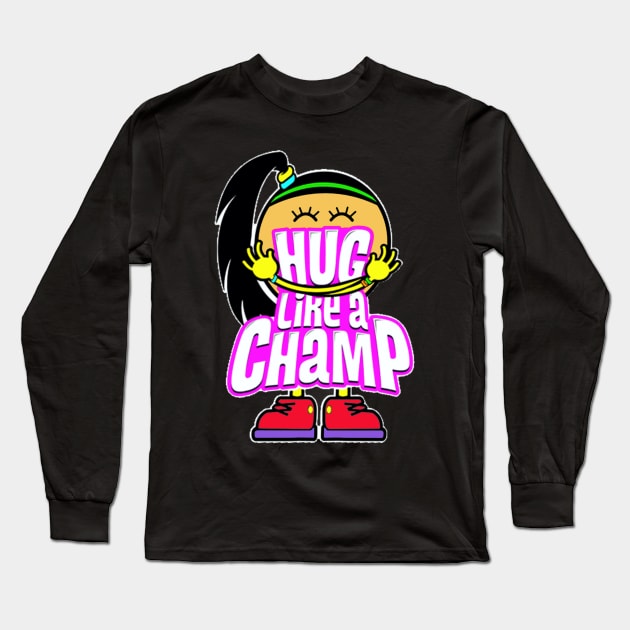 Hug Like Champ Long Sleeve T-Shirt by Stars A Born